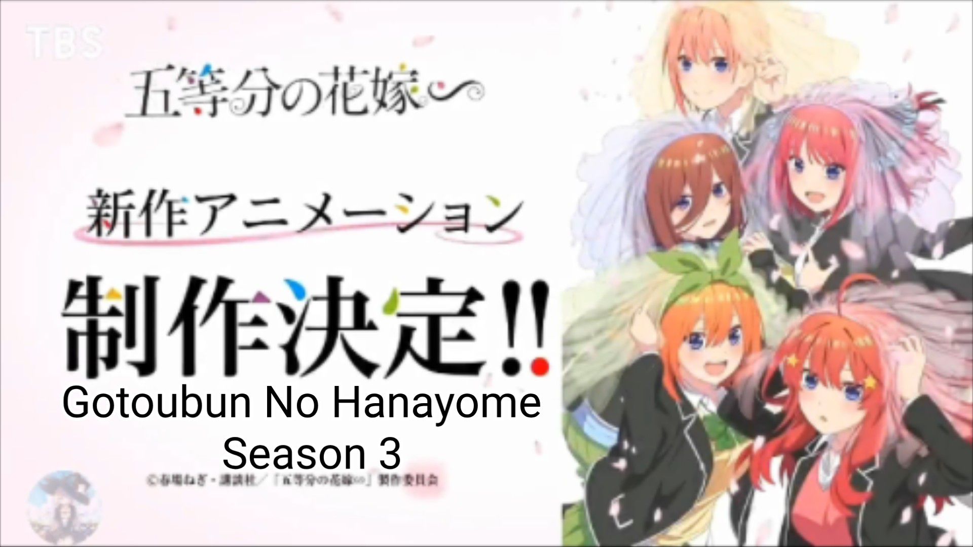 Gotoubun no Hanayome Season 3 Nonton Di Mana ..!? - BiliBili