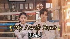 [Sub Indo] My Lovely Boxer E01 (2023)