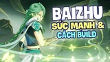 Baizhu - Có nên roll trấn? Sức mạnh & Cách build | Genshin Impact 3.6