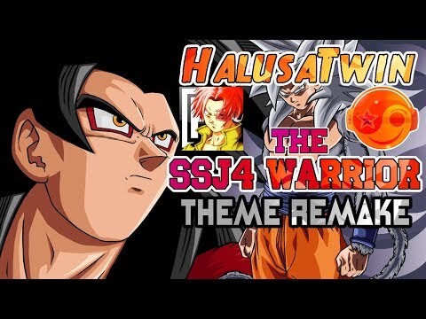 DBSpecial The SSJ4 WARRIOR Theme – HalusaTwin [Styzmask]