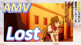 [Banished from the Hero's Party]AMV |  Lost