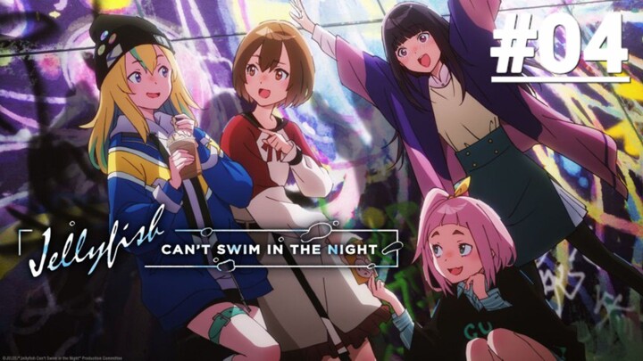 Sứa không thể bơi trong đêm - Tập 04 (Vietsub)【Toàn Senpaiアニメ】