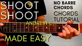 Andrew E. - SHOOT SHOOT Chords (EASY GUITAR TUTORIAL) for Acoustic Cover