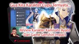 Gua Kira Cupu, Ternyata... Review Karakter Kamisato Ayato Dari Genshin Impact
