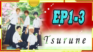 Tsurune ชมรมนักยิงธนู 1-3 -( พากย์ไทย )