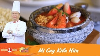 Cách nấu Mì Cay thơm ngon và đơn gian ngay tại nhà | How to make “Korean Spicy Noodles”