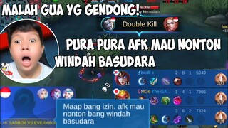 PRANK PURA PURA AFK MAU NONTONNYA WINDAH BASUDARA MALAH GUA YANG GENDONG - PRANK MOBILE LEGENDS