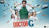 Doctor G New Hindi Movie 2023