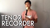 My New Tenor Recorder - Let's Take a Look!
