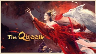 The Queen (2021) (Chinese Action Fantasy) EngSub