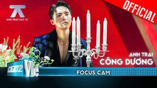 FOCUS CAM: Công Dương - Catch Me If You Can | Anh Trai Say Hi
