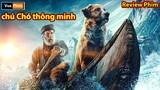 chú Chó thông minh - review phim Tiếng Gọi Nơi Hoang Dã