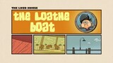 The Loud House Season 6 Episode 16B: The loathe boat