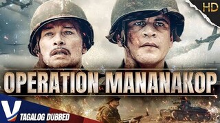 OPERATION MANANAKOP (2022) * TAGALOVE WAR MOVIE