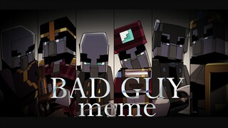 【我的世界地下城手书】Bad guy | meme (side Illager)