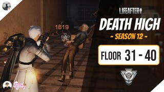 LifeAfter: Death High Season 12 (Floor 31-40) - Full Climb Guide