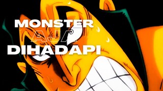 MONSTER AJA DIHADAPI - (EPIC AMV ONE PIECE)