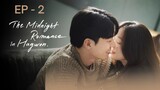 The Midnight Romance in Hagwon (2024) Episode 2[Eng Sub] New Kdrama