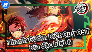 Thanh Gươm Diệt Quỷ Đĩa đặc biệt 11 | OST_8