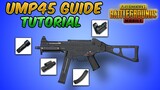 UMP45 Guide/Tutorial (PUBG Mobile & BGMI) Tips and Tricks