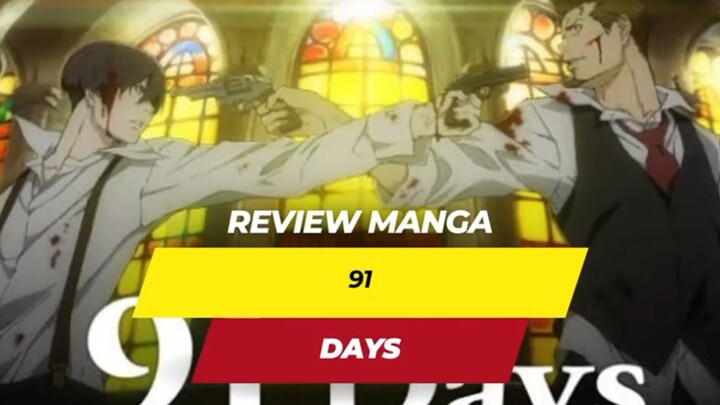 Review Manga 91 Days