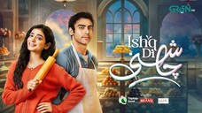 Ishq Di Chashni Ep 21 (Subtitle) 21st March 2025 (Sehar Khan_ Khushhal Khan) - M