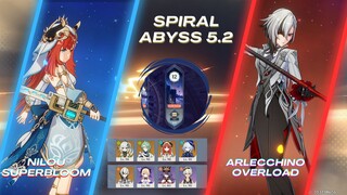 Spiral Abyss 5.2 Nilou Superbloom & Arlecchino Overload | Genshin Impact