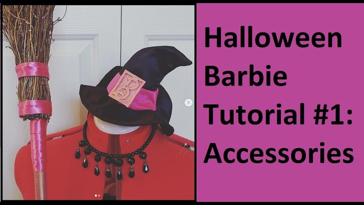 Halloween Barbie Cosplay Tutorial #1: Accessories