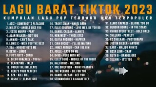 TOP LAGU BARAT TIKTOK VIRAL 2023 TERPOPULER