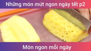 Những món mứt ngon ngày tết p2