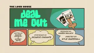 The Loud House , Season 3 , EP 8B , (Deal Me Out) English