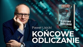 Paweł Lisicki - Końcowe odliczanie. Start up projektu transczłowieka | Wydawnictwo Fronda