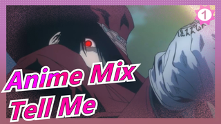 [Anime Mix/Mashup/AMV/Epic] Tell Me When You Will Come Back_1
