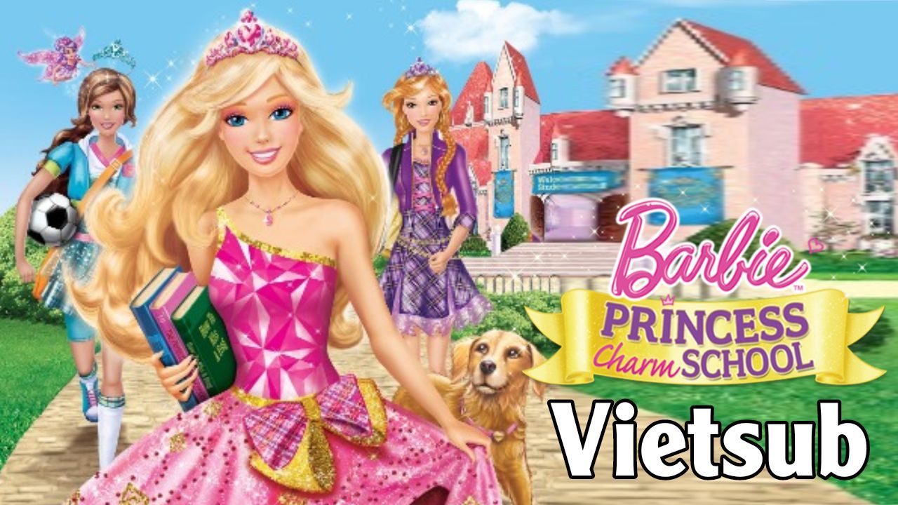Barbie™: Princess Charm School (2011) - Vietsub - Bilibili