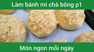 Bánh mì chà bông p1