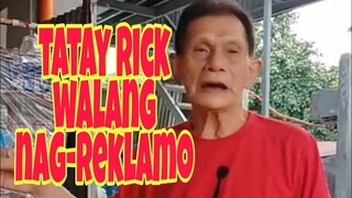 Tatay Rick: Walang nagreklamo, initin ang meryenda