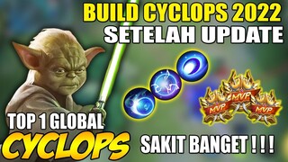 BUILD CYCLOPS PALING SAKIT 2022 | TERBARU UPDAT PATCH UPDATE BUILD JUGA