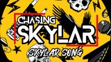 Skylar Song - Chasing Skylar