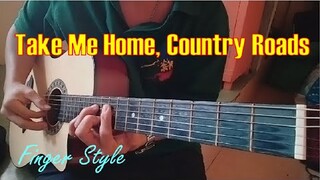 Take Me Home, Country Roads/Finger Style Guitar Cover