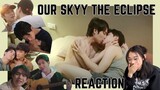 [KISS!!] Our Skyy 2 The Eclipse คาธ Episode 2 Reaction