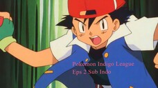 Pokemon Indigo League Eps 2 Sub Indo