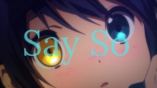 Chuunibyou demo Koi ga Shitai!「EDIT」- Say so