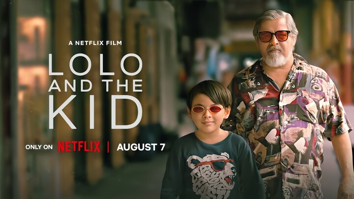 Lolo And The Kid 2024 FILIPINO MOVIES