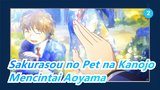 Sakurasou no Pet na Kanojo | Akhirnya, Aku Menyadari Aku Paling Mencintai Aoyama!_2