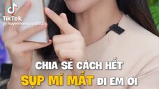 CHIA SẺ CÁCH HẾT SỤP MÍ MẮT ĐI EM ƠI