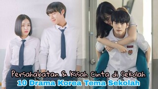 10 Drama Korea Tema Sekolah Yang Wajib kalian tonton