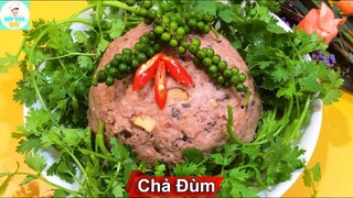 CHẢ ĐÙM | Cách làm chả đùm thơm ngon hấp dẫn | Bếp Của Vợ