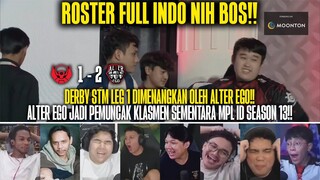 ROSTER FULL INDO ALTER EGO KUAT BANGET!! REAKSI STREAMER BTR ALPHA 1-2 ALTER EGO MPL ID S13!!