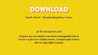 [GET] Paul R. Scheele – PhotoReading Deluxe Course