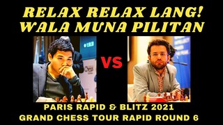 NAALANGANIN KAYA RELAX MODE LANG MUNA! Wesley So VS Leven Aronian! Paris Rapid  GCT 2021 Round 6